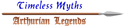 Timeless Myths: Arthurian Legends