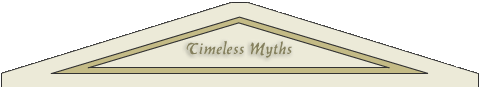 Timeless Myths